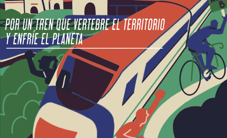 Semana de Lucha por un Tren que vertebre el territorio y enfríe el ...