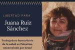 Confederación Intersindical suscribe el manifiesto para la inmediata liberación de Juana Ruiz