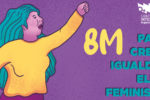 8 de marzo 2023 | Manifiesto «Para crear igualdad, elige feminismo»