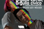 28 de junio. Frente a la Involución, alerta y movilización. Orgullo LGTBI, orgullo cívico