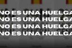 No es una huelga, ¡es una «demostración sindical» como las del franquismo!