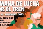 20 al 26 de noviembre 2023 | Semana de lucha de la Coordinadora Estatal por el Tren Público, Social y Sostenible. Manifiesto