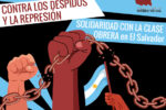 SOLIDARIDAD ANTE LA REPRESIÓN SINDICAL Y LOS ATAQUES CONTRA LA CLASE TRABAJADORA SALVADOREÑA