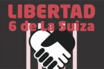 SOLIDARIDAD CON LAS 6 DE LA SUIZA