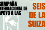 Campaña internacional de apoyo a las 6 de La Suiza