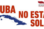 Contra el bloqueo, por la soberanía de Cuba y de los pueblos del mundo